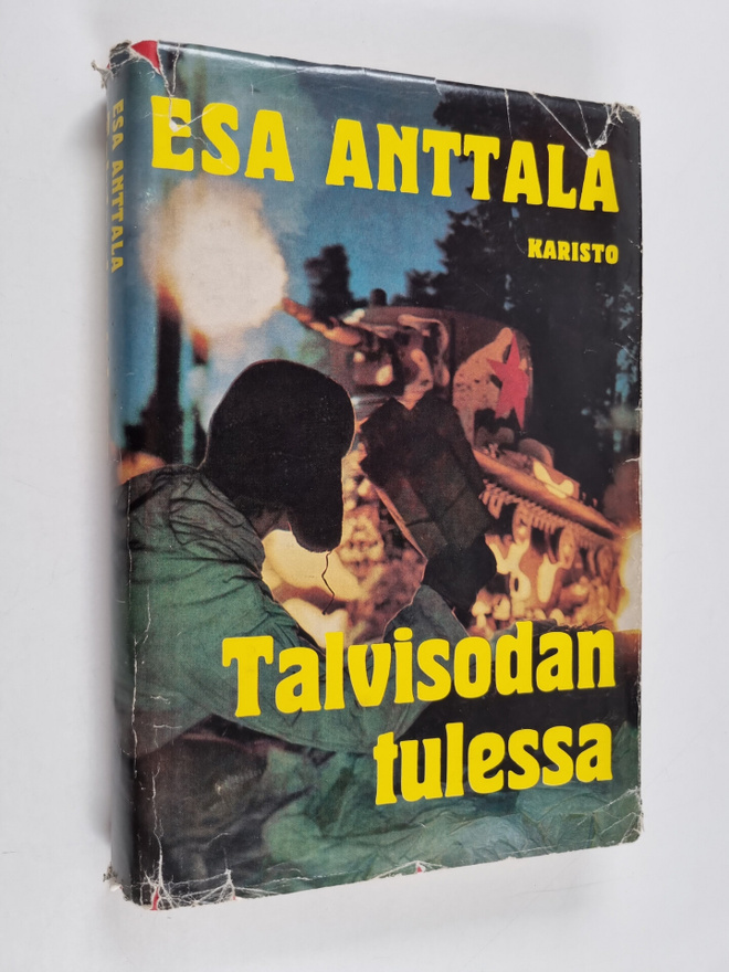 Esa Anttala : Talvisodan tulessa