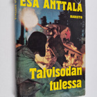 Esa Anttala : Talvisodan tulessa - pikkukuva 1