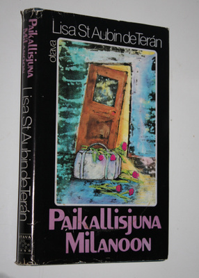 Lisa St. Aubin de Teran : Paikallisjuna Milanoon