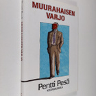 Pentti Pesä : Muurahaisen varjo - pikkukuva 1