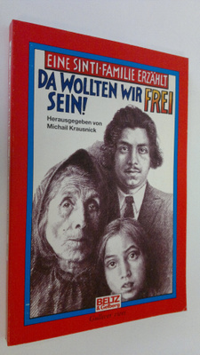 Michail Krausnick : Da wollten wir frei sein! : eine sint...