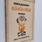 Huugo Jalkanen : Elämän helle : runoja - pikkukuva 1