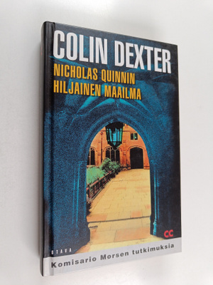 Colin Dexter : Nicholas Quinnin hiljainen maailma