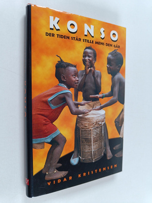 Vidar Kristensen : Konso - der tiden står stille mens den...