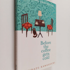 Toshikazu Kawaguchi : Before the coffee gets cold - pikkukuva 1