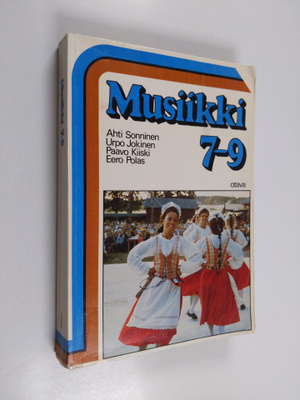 Ahti Sonninen : Musiikki 7-9 : Peruskoulun seitsemännen, ...