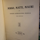Maj Lindman :  Mikko, Matti, Mauri ja heidän seikkailunsa... - pikkukuva 3