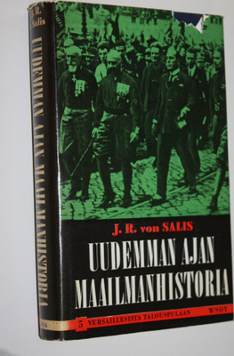J. R. von Salis : Uudemman ajan maailmanhistoria 5, Versa...