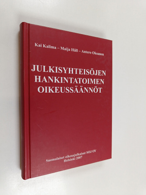 Kai Kalima : Julkisyhteisöjen hankintatoimen oikeussäännöt