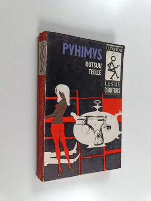 Leslie Charteris : Pyhimys kutsuu teelle : jännitysromaani