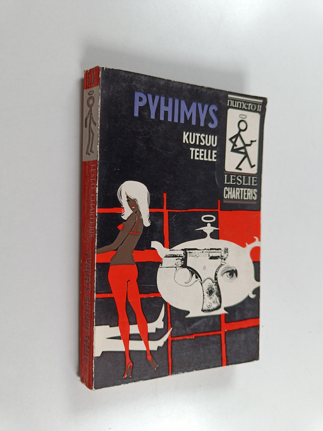 Leslie Charteris : Pyhimys kutsuu teelle : jännitysromaani