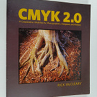 Rick McCleary : CMYK 2.0 - A Cooperative Workflow for Pho... - pikkukuva 1