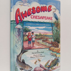 David Owen Bell : Awesome Chesapeake - A Kid's Guide to t... - pikkukuva 1