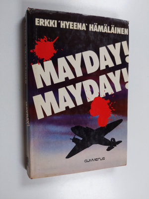 Hyeena Hämäläinen : Mayday! Mayday!