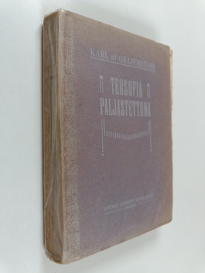 Karl af Geijerstam : Teosofia paljastettuna : palanen nyk...