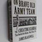 James Blackwell : On, Brave Old Army Team - The Cheating ... - pikkukuva 1