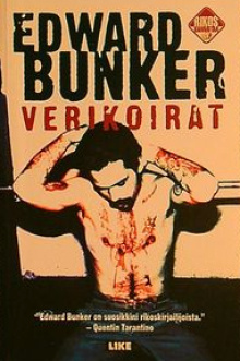 Edward Bunker - Verikoirat