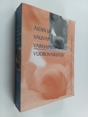 Äidin ja vauvan varhainen vuorovaikutus
