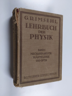 E. Grimsehl : Lehrbuch der Physik :; zum Gebrauche beim U...