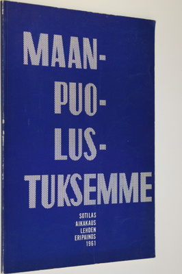 Maanpuolustuksemme : sotilasaikakauslehdessä vuosina 1960...