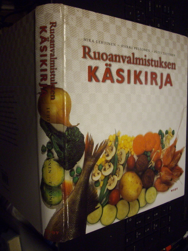 Lehtinen ym. toim: Ruoanvalmistuksen käsikirja (5.-7.p.2004)
