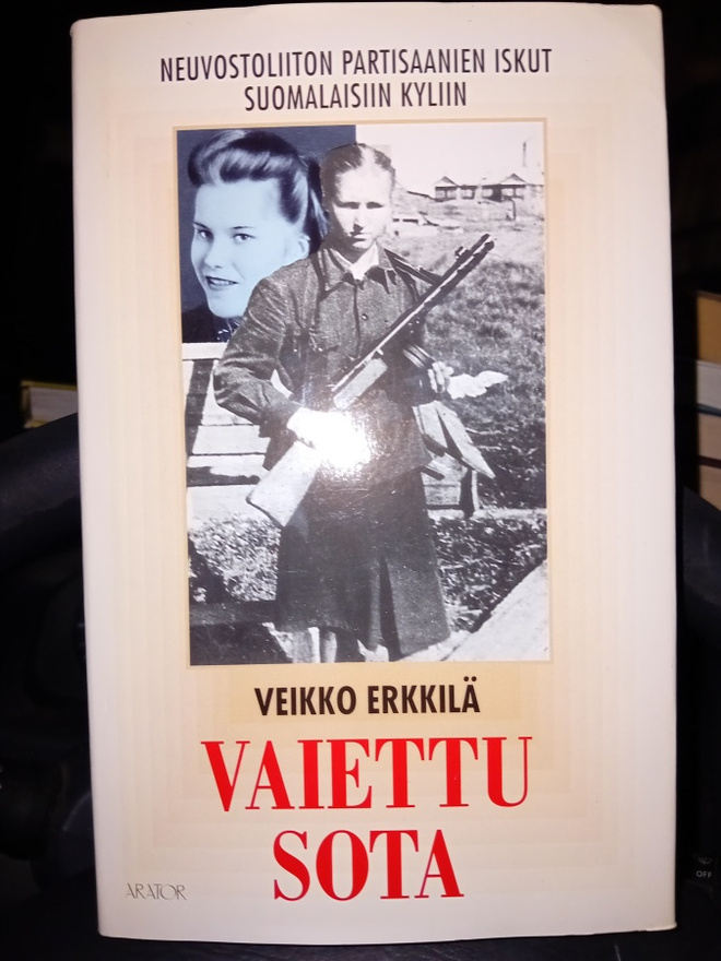 Erkkilä : Vaiettu sota ( SIS POSTIKULU  )