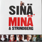 Sinä, minä & Strindberg - pikkukuva 1