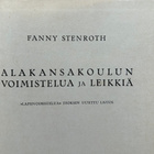 Fanny Stenroth : Alakansakoulun voimistelua ja leikkiä (1936 - pikkukuva 2