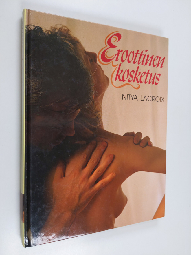 Nitya Lacroix : Eroottinen kosketus