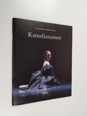 Frederic Chopin ym. : Kamelianainen (libretto)