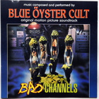 BLUE ÖYSTER CULT Bad Channels CD Soundtrack 1992 - pikkukuva 1