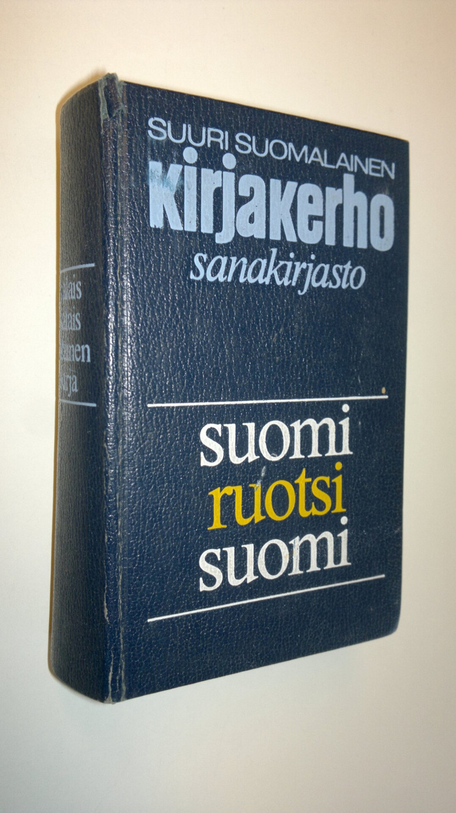 Lea Lampen : Suomalais-ruotsalainen sanakirja ; Ruotsalai...