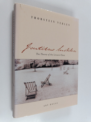 Thorstein Veblen : Joutilas luokka