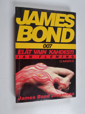 Ian Fleming : Elät vain kahdesti