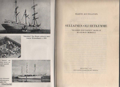 Juutilainen, M: Sellainen oli retkemme, Fennia 1942, sid, K3