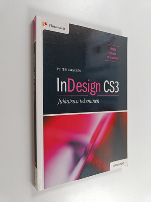 Petteri Paananen : InDesign CS3 : julkaisun tekeminen