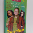 Jacqueline Wilson : Mieletön kalorikammo - pikkukuva 1