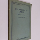 Arthur Wing Pinero : His House in Order: A Comedy in Four... - pikkukuva 1