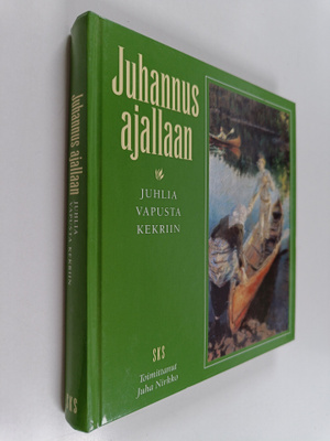 Juha (toim.) Nirkko : Juhannus ajallaan : juhlia vapusta ...