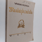 Vanha nunna : Maalaiskoululla : pakinoita - pikkukuva 1