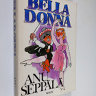 Anu Seppälä : Belladonna - pikkukuva 1