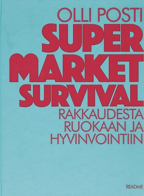 Olli Posti: SUPERMARKET SURVIVAL