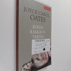 Joyce Carol Oates : Kosto : rakkaustarina - pikkukuva 1