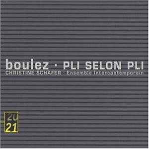Pierre Boulez – Pli selon Pli - CD - 2002