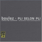 Pierre Boulez – Pli selon Pli - CD - 2002 - pikkukuva 1