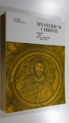 Juha Pihkala : Mysterium Christi : Kirche bei Hans Asmuss...