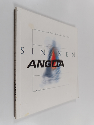 Helena Sinervo : Sininen Anglia : runoja