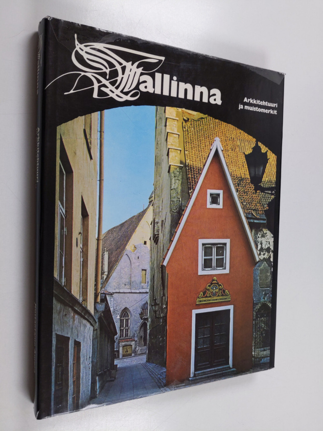 Tallinna - arkkitehtuuri ja muistomerkit