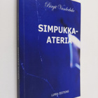 Birgit Vanderbeke : Simpukka-ateria : kertomus (signeerattu) - pikkukuva 1