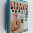 Francis M. Nevins : Cornell Woolrich : first you dream, t... - pikkukuva 1
